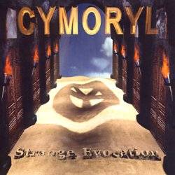 Cymoryl : Strange Evocation